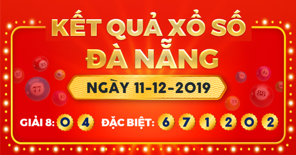 Kết quả xổ số Đà Nẵng ngày 11/12/2019
