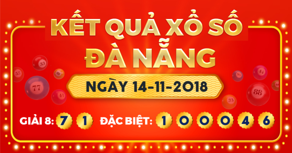 Kết quả xổ số Đà Nẵng ngày 14/11/2018