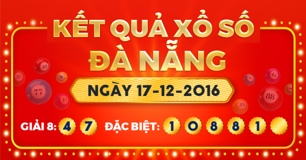 Kết quả xổ số Đà Nẵng ngày 17/12/2016