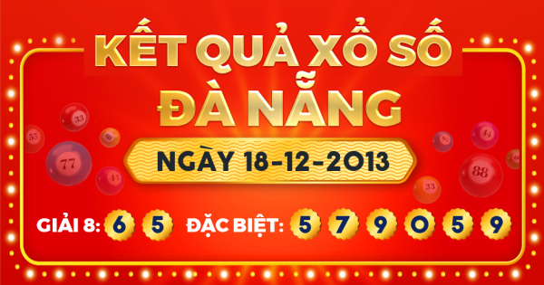 Kết quả xổ số Đà Nẵng ngày 18/12/2013