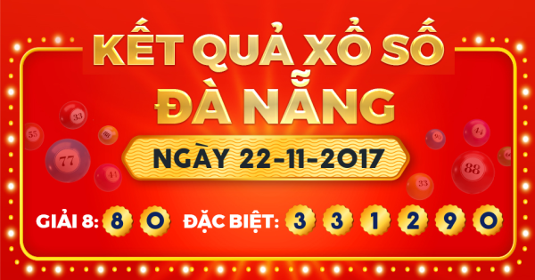 Kết quả xổ số Đà Nẵng ngày 22/11/2017